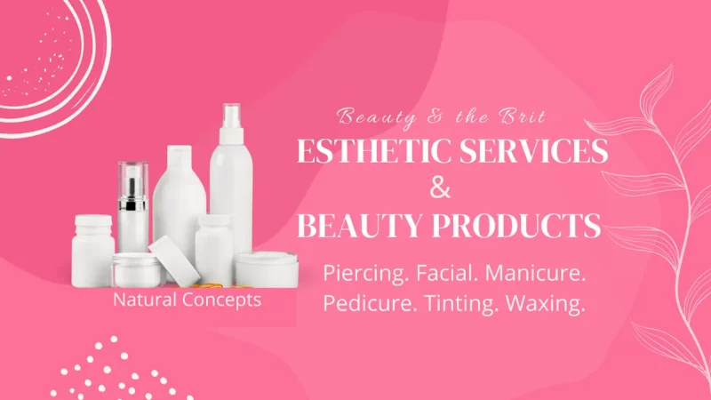 Beauty & The Brit Esthetics